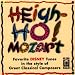 Heigh-Ho! Mozart