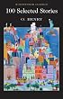 100 Selected Stories (Wordsworth Classics)