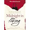 Midnight in Peking: The Murder That Haunted the Last Days of Old China