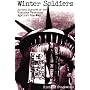 Winter Soldiers: An Oral History of the Vietnam Veterans Against the War