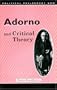 Adorno and Critical Theory (University of Wales Press - Political Philosophy Now)