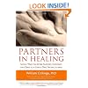 Partners in Healing: Simple Ways to Offer Support, Comfort, and Care to a Loved One Facing Illness