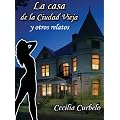 La casa de la Ciudad Vieja y otros relatos