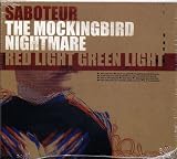 Saboteur/Mockingbird Nightmare/Red Light Green Light