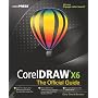 CorelDRAW X6 The Official Guide by Gary David Bouton