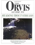 The Orvis Guide To Reading Trout Streams
