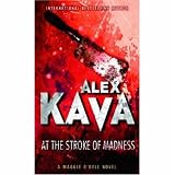 At the Stroke of Madness (MIRA)