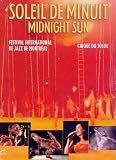 Cuirque du Soliel: Soleil de Minuit - Midnight Sun