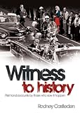 Witness to history