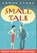 Book Small Talk: Tip-top Trivia for Every Social Occasion