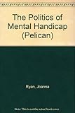 The politics of mental handicap
