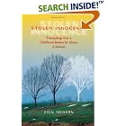 Stolen Innocence: Triumphing Over a Childhood Broken by Abuse: A Memoir by Erin Merryn