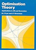 Optimisation theory : applications in OR and economics
