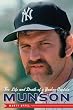 Munson: The Life...