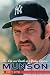 Munson: The Life and Death of a Yankee Captain