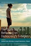 The State We're In: Reflecting on Democracy's Troubles (WYSE Series in Social Anthropology)
