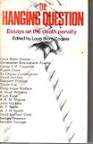 The hanging question : essays on the death penalty