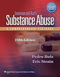 Lowinson and Ruiz's substance abuse : a comprehensive textbook