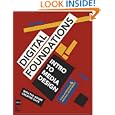 Digital Foundations: Intro to Media Design with the Adobe... by xtine burrough and Michael Mandiberg