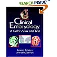 Clinical Embryology: A Color Atlas and Text by  Murray Brookes and Anthony Zietman