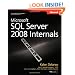 Microsoft� SQL Server� 2008 Internals (Pro - Developer)