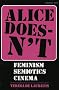 Alice Doesn't: Feminism, Semiotics, Cinema