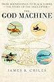 The God Machine: From Boomerangs to Black Hawks: The Story of the Helicopter