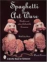 Spaghetti Art Ware: Poodles and Other Collectible Ceramics