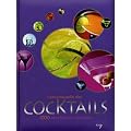 L'encyclop�die des cocktails : 1000 recettes de cocktails