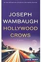 Hollywood Crows: A Novel