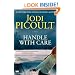 Handle with Care: A Novel