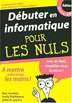 D&eacute;buter en informatique pour les Nuls