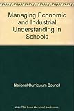 Managing economic and industrial understanding in schools