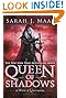 Queen of Shadows