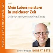 H&ouml;rbuch Mein Leben meistern in unsicherer Zeit