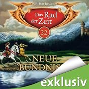H&ouml;rbuch Neue Bündnisse (Das Rad der Zeit 22)