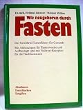 Produkt-Bild: Wie neugeboren durch Fasten