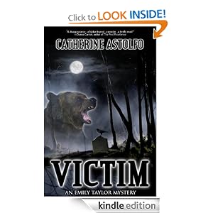 Victim (An Emily Taylor Mystery): Catherine Astolfo: Amazon.com: Kindle Store