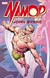 Namor Visionaries - John Byrne, Vol. 1 Namor Visionaries - John Byrne, Vol. 1
