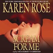 Scream for Me | [Karen Rose]