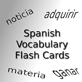 Spanish Vocabulary Flash Cards: The 1000 Most Common Words with Definitions