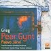 Grieg: Peer Gynt