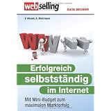 Das gro�e Buch: Erfolgreich selbstst�ndig im Internetvon "Achim Beiermann"