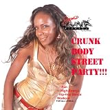 Jams Crunk Fitness - Crunk Body Street Party