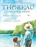 If You Spent a Day with Thoreau at Walden Pond (Christy Ottaviano Books)