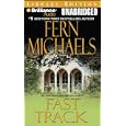Fast Track (The Sisterhood: Rules of the Game, Book 3) by  Fern Michaels and Laural Merlington
