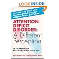 Attention Deficit Disorder: A Different Perception