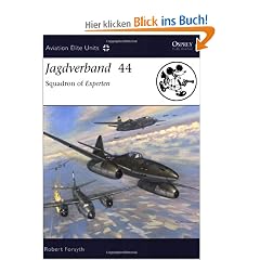 Jagdverband  44: Squadron of Experten (Aviation Elite Units)