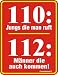 lustig bedruckte Blechschilder "Notruf 110 / 112 !!! "