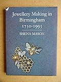 Jewellery making in Birmingham 1750-1995